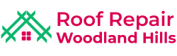 Roof Repair in Woodland Hills